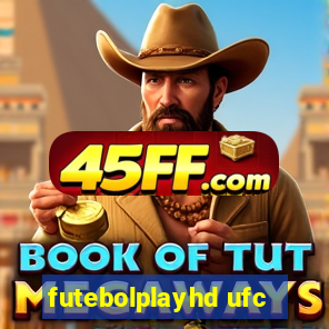 futebolplayhd ufc